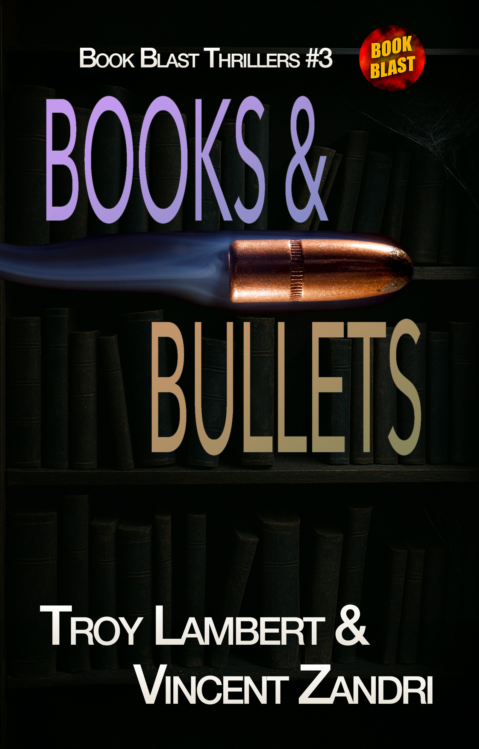 Books and Bullets cover